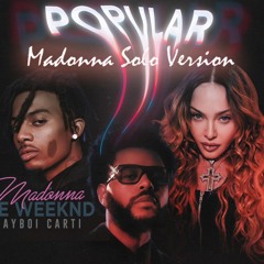 Madonna - Popular AI Solo version X The Weeknd X Partiboi Cardi