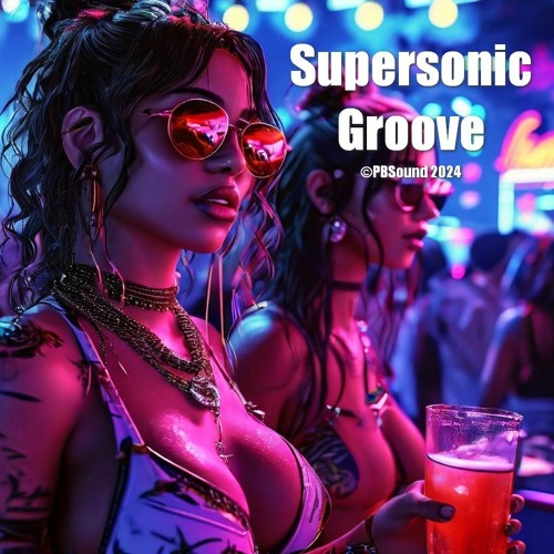 Supersonic Groove 🎵