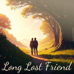 Long Lost Friend