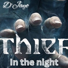 Thief in the night Ft Jamie D