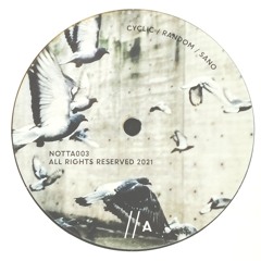 Cyclic/Random - Sano (NOTTA003)