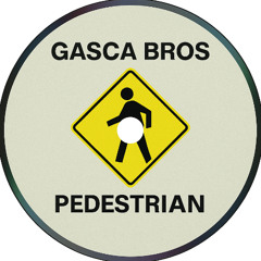 Pedestrian - Gunna (Gasca Bros Edit) [FREE DOWNLOAD]