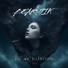 Escape to Breathe