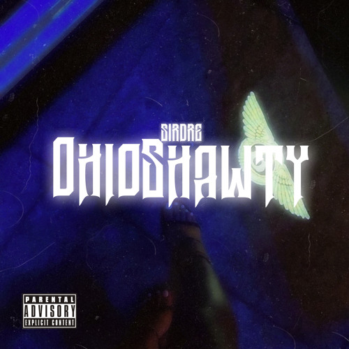 SIRDRE ~ Ohio Shawty