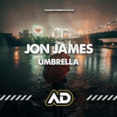Jon James - Umbrella (Out Now)