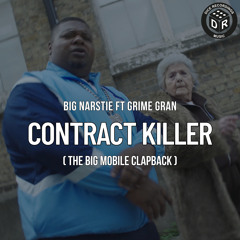Contract Killer (The Big Mobile Clapback) [feat. Grime Gran]