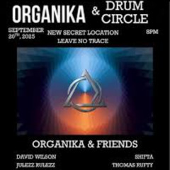 Organika & Drum Circle (9/20/25)