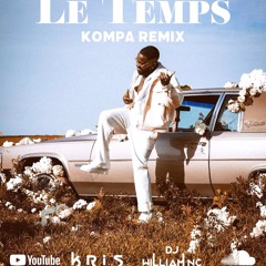 Kris Munegu & William NC - Tayc Le temps (Remix Kompa)