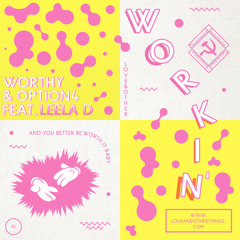 Workin' feat. Leela D (Original Mix)