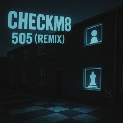 ARCTIC MONKEY - 505 (CHECKM8 REMIX)
