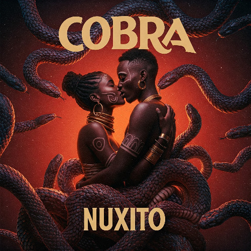 Nuxito - Cobra [2025]