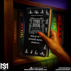 THE STORYBOOK MEDLEY - STEVERO MUSIC x KINGS OF DIVERSITY #VIBECTRL