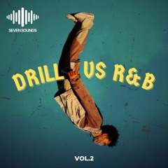 Seven Sounds - Drill Vs RnB 2