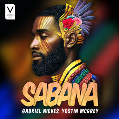 Gabriel Nieves, Yostin Mcgrey - Sabana
