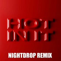 Tiësto & Charli XCX - Hot In It - Nightdrop Remix