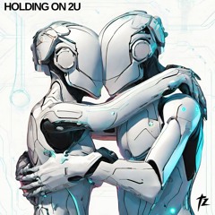 TWSTD ZOO - Holding On 2U (ft. Sam Mailloux)