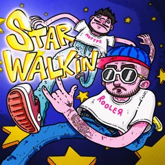 Rooler & NOTYPE - STAR WALKIN'