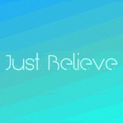 Just Believe - Salkin (Original)