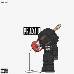 Prada U {remastered} p. Pierre Bourne X SouthSide