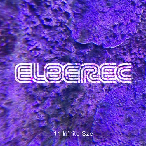 [ELBEREC11] Infinite Size EP (w/ Joton, ITSRØBBEN & Enkō remix)(Previews)