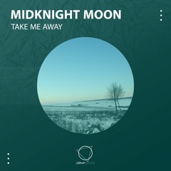 MidKnight Moon - Take Me Away (LIZPLAY RECORDS)