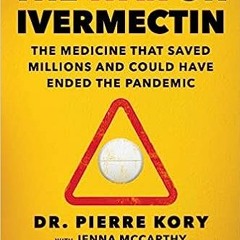 [Read] [PDF] Book War on Ivermectin: The Medicine that Saved Millions and Could Have Ended the