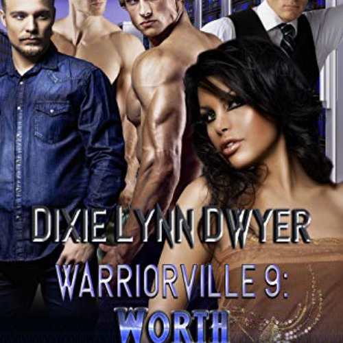 free EPUB 📑 Warriorville 9: Worth Fighting For (Siren Publishing LoveXtreme Forever)