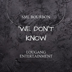We Don't Know