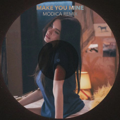 Madison Beer - Make You Mine (Modica Remix)