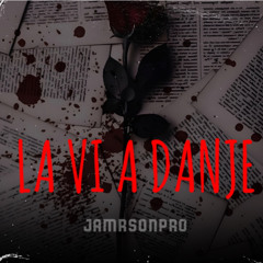 LA VI A DANJE BY JAMESON