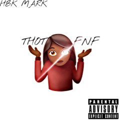 THOT X FNF - MARK