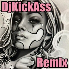 Sick Of Me DjKickAss Remix (Mix A)