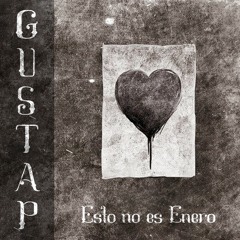 Esto no es enero - gustap!