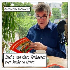 Suske en Wiske en De Perfecte Podcast #14: Marc Verhaegen deel 2
