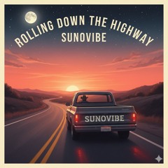 Rolling Down The Highway .mp3