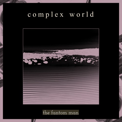 Complex World