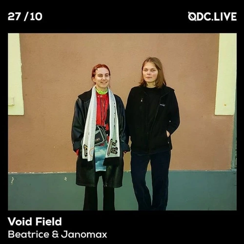 Void Field w/ Beatrice & Janomax Soundcloud podcast image for