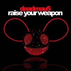 Deamau5 Raise Your Weapon (Happyland Kaljo )Remix