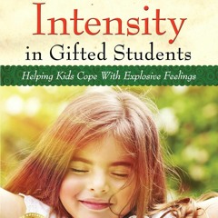 E-book download Emotional Intensity in Gifted Students: Helping Kids Cope With