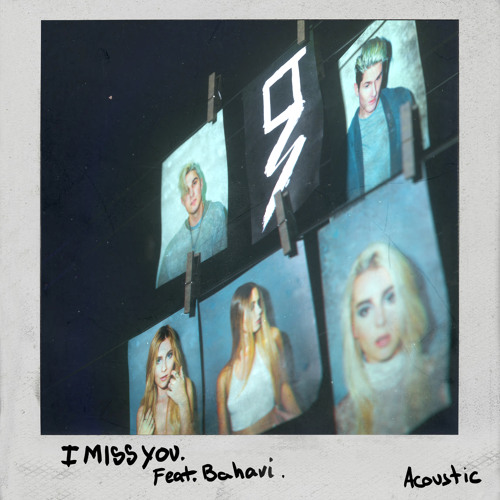 I Miss You (Acoustic) [feat. Bahari]