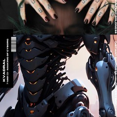 M01 謡I - Making Of Cyborg (Kvadral Edit)