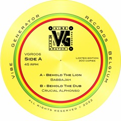 VGR006 SAMPLES : BabbaJah - Behold The Lion / Crucial Alphonso - Behold The Dub
