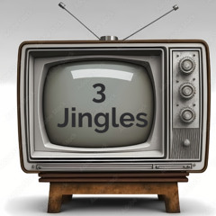 3 Jingles