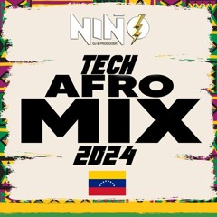 Mix Tech Afro 2024 Freseo - NiñoDj