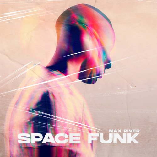 Max River - Space Funk [FREE DL]