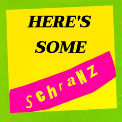 Here's some Schranz