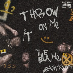 throw it on me w/ grant kemp