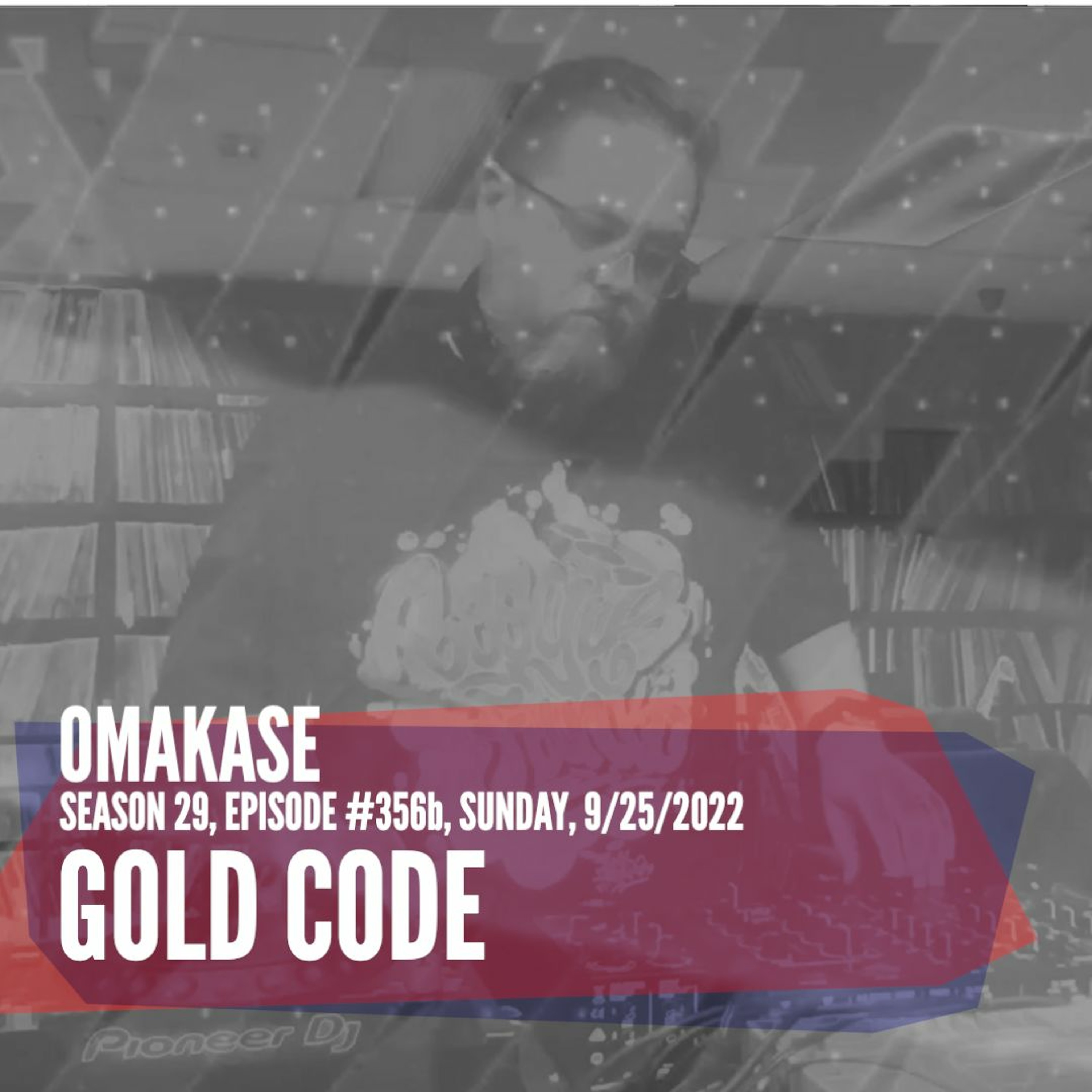 OMAKASE 356b, GOLD CODE episode artwork