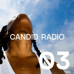 Candid Radio: Episode 03 - Nights Like This
