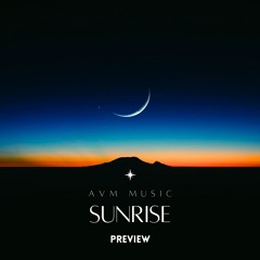 Avm Music - Sunrise (Preview)